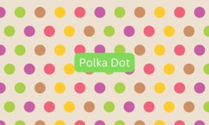 Polka Dot