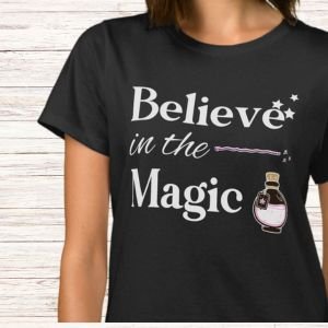 Believe in the magic - halloween t-shirt